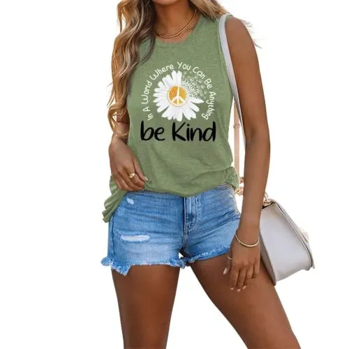 Daisy Tank Top for Women in A World Where You Can Be Anything Be Kind Sleeveless Shirt for Women